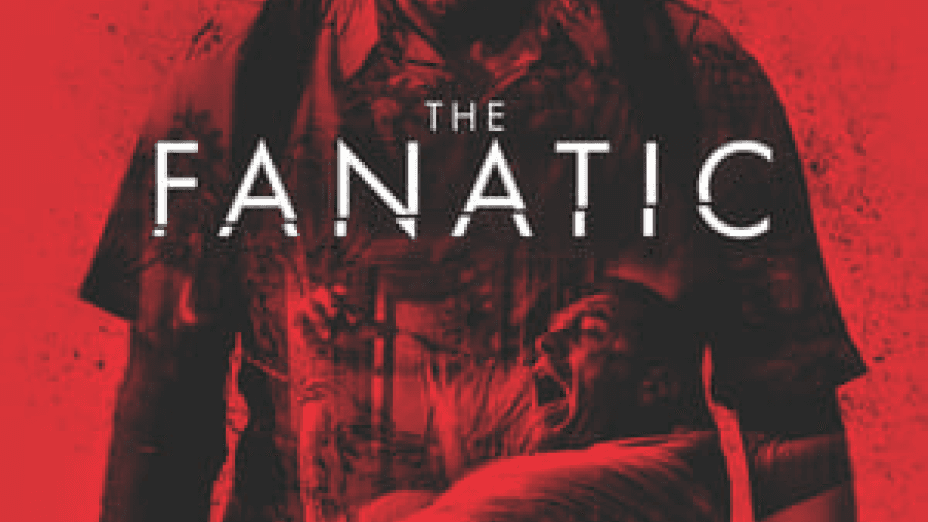 The Fanatic (2019)