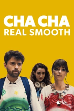 Cha Cha Real Smooth (2022)