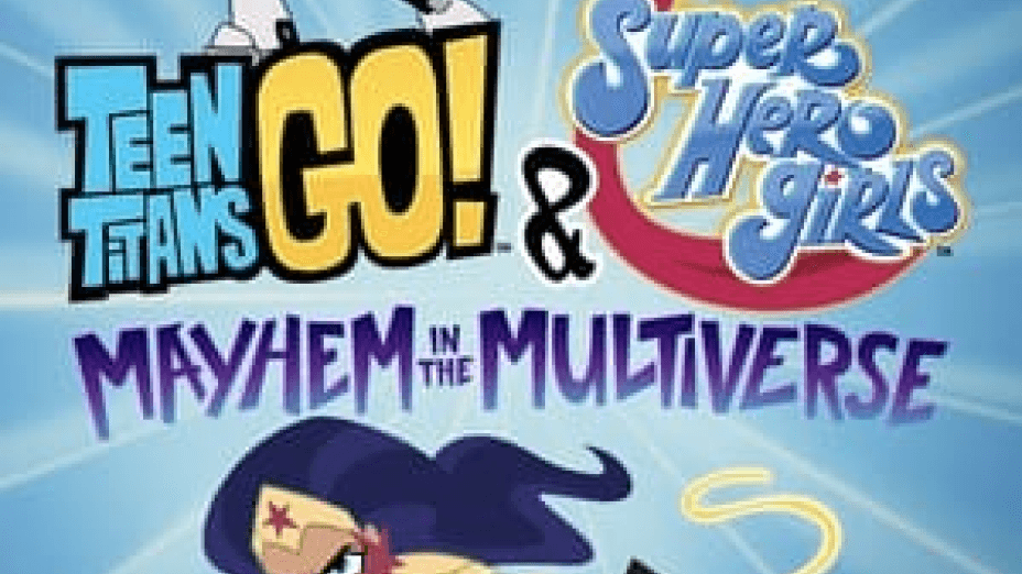 Teen Titans Go! & DC Super Hero Girls Mayhem (2022)