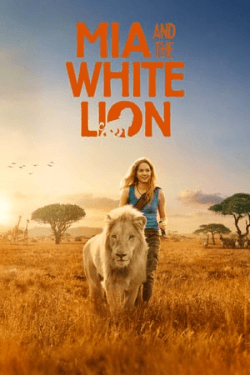 Poster Mia and the White Lion (2019)