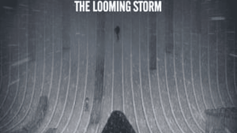 The Looming Storm (2017)