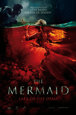 The Mermaid: Lake of the Dead (2018)