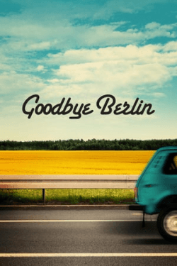 Poster Goodbye Berlin (2016)