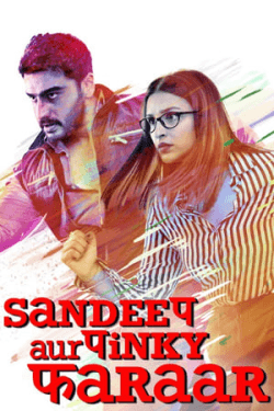 Sandeep Aur Pinky Faraar (2021)