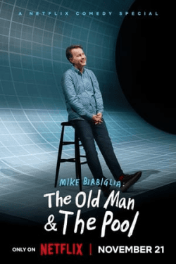 Mike Birbiglia: The Old Man and the Pool (2023)