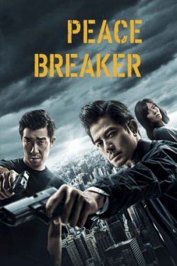 Poster Peace Breaker (2017)