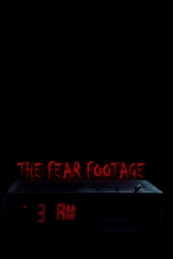 Poster The Fear Footage: 3AM (2021)