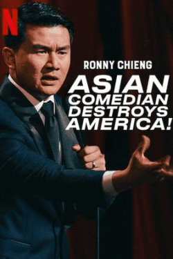 Ronny Chieng: Asian Comedian Destroys America (2019)