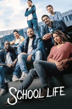 Poster School Life (2019)