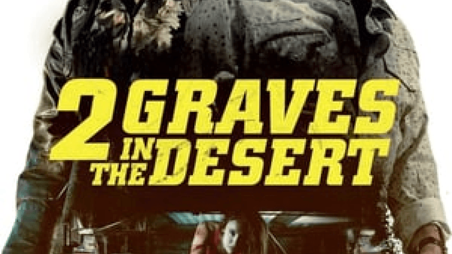 2 Graves in the Desert (2020)