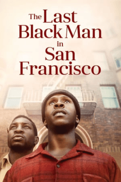 Poster The Last Black Man in San Francisco (2019)