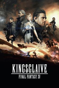 Poster Kingsglaive: Final Fantasy XV (2016)