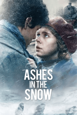 Poster Ashes in the Snow (2018)