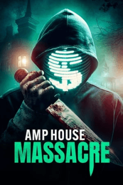 Poster Amp House Massacre (2024)