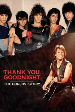 Poster Thank You, Goodnight – The Bon Jovi Story