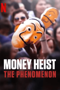 Money Heist: The Phenomenon (2020)