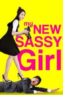 Poster My New Sassy Girl (2016)