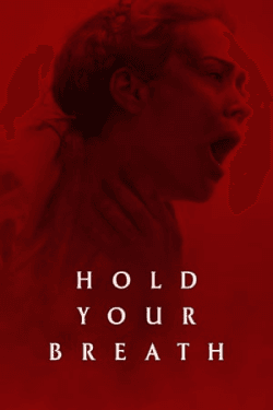 Poster Hold Your Breath (2024)