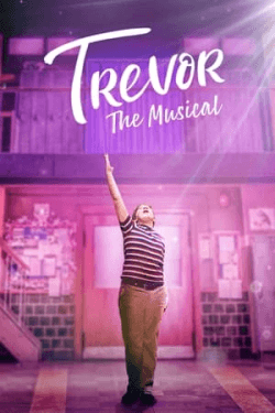 Trevor: The Musical (2022)