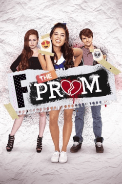 Poster F*&% the Prom (2017)