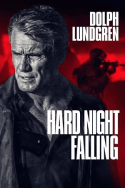 Poster Hard Night Falling (2019)