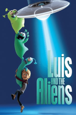 Poster Luis & the Aliens (2018)