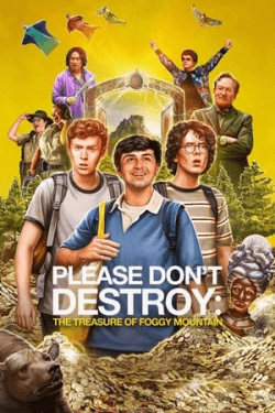 Please Don’t Destroy: The Treasure of Foggy Mountain (2023)