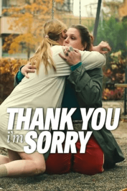 Poster Thank You, I’m Sorry (2023)