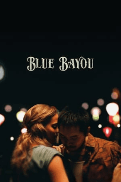 Poster Blue Bayou (2021)