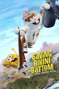 Poster Saving Bikini Bottom: The Sandy Cheeks Movie (2024)