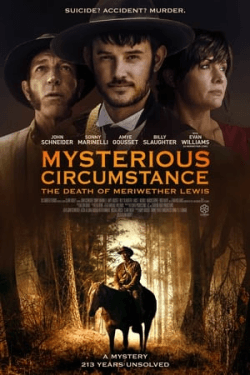 Poster Mysterious Circumstance: The Death of Meriwether Lewis (2022)