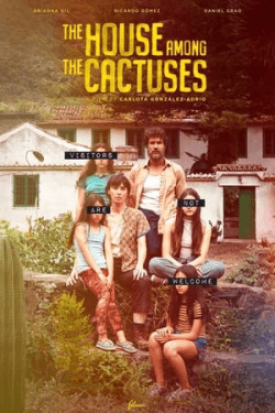 The House Among the Cactuses (2022)