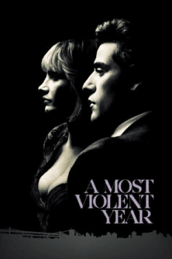 A Most Violent Year (2014)