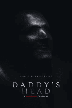 Daddy’s Head (2024)