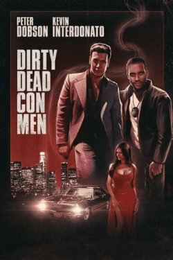 Poster Dirty Dead Con Men (2018)