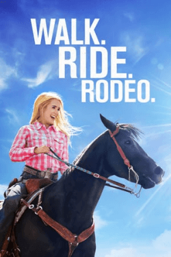 Poster Walk. Ride. Rodeo. (2019)