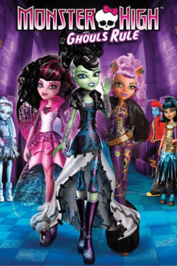 Poster Monster High: Ghouls Rule! (2012)