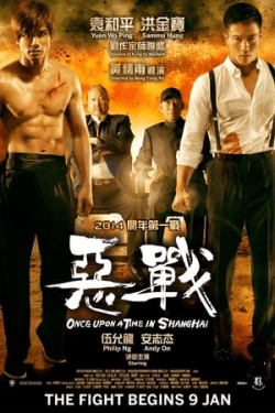 Poster Once Upon a Time in Shanghai (2014)