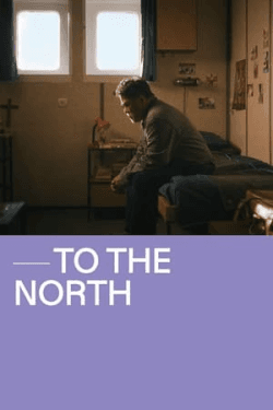 Poster To the North (2022)