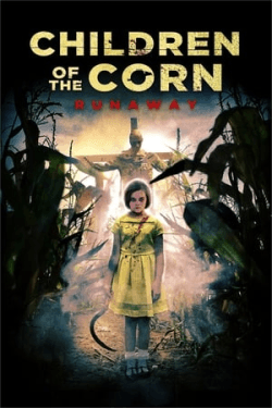 Poster Children of the Corn: Runaway (2018)