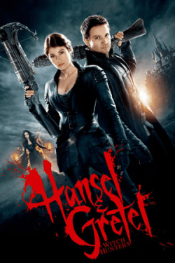 Poster Hansel & Gretel: Witch Hunters (2013)