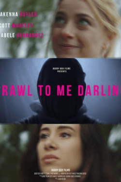 Crawl to Me Darling (2020)