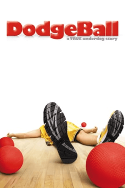 Poster Dodgeball: A True Underdog Story (2004)