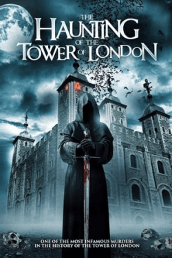 Poster The Haunting of the Tower of London (2022)