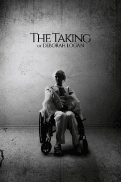 Poster The Taking of Deborah Logan (2014)