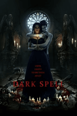 Dark Spell (2021)