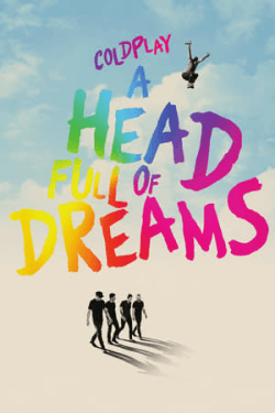 Coldplay: A Head Full of Dreams (2018)