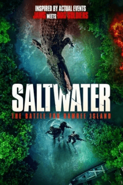 Poster Saltwater: The Battle for Ramree Island (2021)