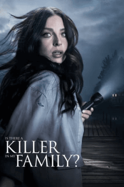 Poster Is There a Killer in My Family? (2020)