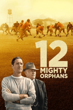 Poster 12 Mighty Orphans (2021)